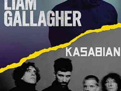 Liam Gallagher + Kasabian 